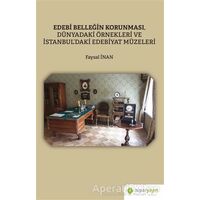 Edebi Belleğin Korunması, Dünyadaki Örnekleri ve İstanbul’daki Edebiyat Müzeleri