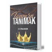 Tanrı’yı Tanımak - J. I. Packer - Haberci Basın Yayın