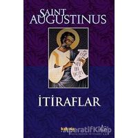 İtiraflar - Augustinus - Kaknüs Yayınları