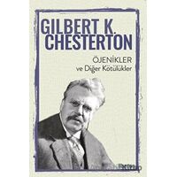 Öjenikler ve Diğer Kötülükler - Gilbert K. Chesterton - Liberus Yayınları