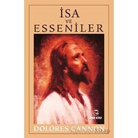 İsa ve Esseniler - Dolores Cannon - Onur Kitap
