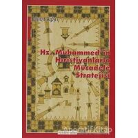 Hz. Muhammed’in Hıristiyanlarla Mücadele Stratejisi - Murat Ağarı - Ayışığı Kitapları