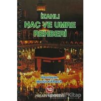 İzahlı Hac ve Umre Rehberi (Şamua) - Mevlüt Karaca - Hisar Yayınevi