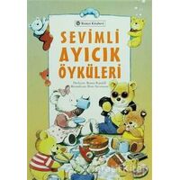 Sevimli Ayıcık Öyküleri - Derleme - Remzi Kitabevi