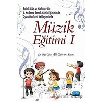Müzik Eğitimi 1 - Ali Gürsan Saraç - Nobel Akademik Yayıncılık