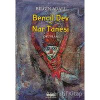 Bencil Dev - Nar Tanesi - Bilgin Adalı - Yapı Kredi Yayınları