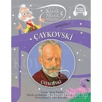 Çaykovski - Klasik Müzik Masalları 5 - Neşe Türkeş - Doğan Egmont Yayıncılık