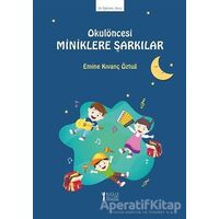 Okul Öncesi Miniklere Şarkılar - Emine Kıvanç Öztuğ - Müzik Eğitimi Yayınları