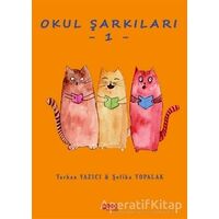 Okul Şarkıları 1 - Şefika Topalak - Gece Kitaplığı