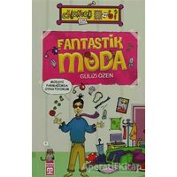 Fantastik Moda - Gülizi Özen - Timaş Yayınları