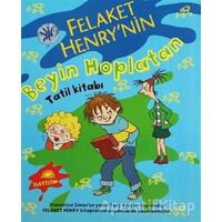 Felaket Henry’nin Beyin Hoplatan Tatil Kitabı - Francesca Simon - İletişim Yayınevi