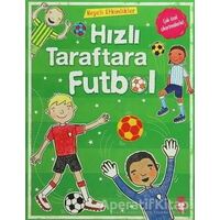 Hızlı Taraftara Futbol - Kolektif - Timaş Çocuk