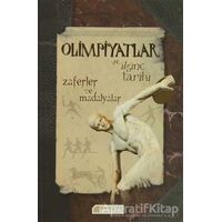 Olimpiyatlar ve İlginç Tarihi - David Arscott - Akıl Çelen Kitaplar