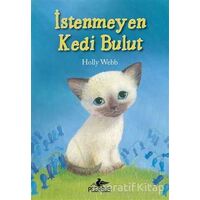 İstenmeyen Kedi Bulut - Holly Webb - Pegasus Yayınları