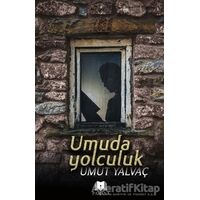 Umuda Yolculuk - Umut Yalvaç - Parana Yayınları