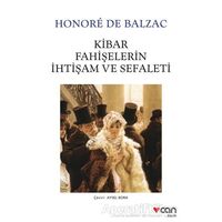 Kibar Fahişelerin İhtişam ve Sefaleti - Honore de Balzac - Can Yayınları