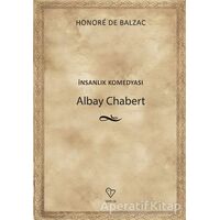 Albay Chabert - İnsanlık Komedyası - Honore de Balzac - Varlık Yayınları