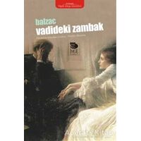 Vadideki Zambak - Honore de Balzac - İmge Kitabevi Yayınları