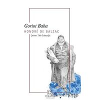 Goriot Baba - Honore de Balzac - Dekalog Yayınları