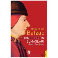 Korneliüs’ün Elmasları - Honore de Balzac - Dorlion Yayınları