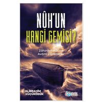 Nuh’un Hangi Gemisi? - H. İbrahim Küçüködük - Önsöz Yayıncılık