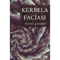 Kerbela Faciası - Hüdai Çakmak - Gece Kitaplığı