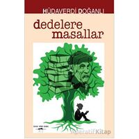 Dedelere Masallar - Hüdaverdi Doğanlı - Sokak Kitapları Yayınları