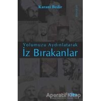 İz Bırakanlar - Karani Bedir - Mat Kitap