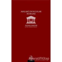 Ahlaki Duygular Kuramı - Adam Smith - Pinhan Yayıncılık