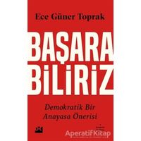 Başarabiliriz - Ece Güner Toprak - Doğan Kitap