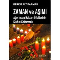 Zaman ve Aşımı - Kerem Altıparmak - Ütopya Yayınevi