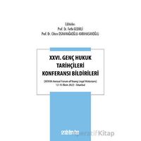 XXVI. Genç Hukuk Tarihçileri Konferansı Bildirileri