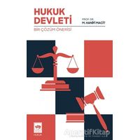 Hukuk Devleti - M. Hanifi Macit - Ötüken Neşriyat