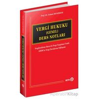 Vergi Hukuku (Genel) Ders Notları - Selami Demirkol - Beta Yayınevi