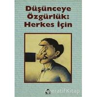 Düşünceye Özgürlük: Herkes İçin - Şanar Yurdatapan - Alan Yayıncılık