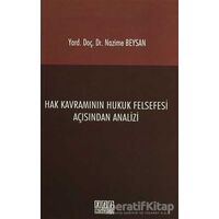 Hak Kavramının Hukuk Felsefesi Açısından Analizi - Nazime Beysan - On İki Levha Yayınları