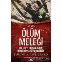 Ölüm Meleği - Lyudmila Pavliçenko - Kronik Kitap