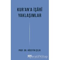 Kurana İşari Yaklaşımlar - Hüseyin Çelik - Rağbet Yayınları