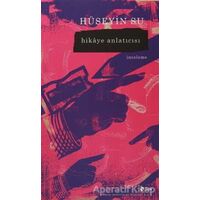 Hikaye Anlatıcısı - Hüseyin Su - Şule Yayınları