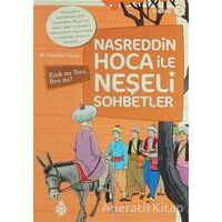 Nasreddin Hoca ile Neşeli Sohbetler 3 - Eşek Mi Ters, Ben Mi?