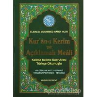 Kuran-ı Kerim ve Açıklamalı Meali - Yunus Sağlam - Huzur Yayınevi