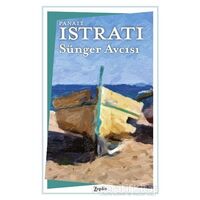 Sünger Avcısı - Panait Istrati - Zeplin Kitap