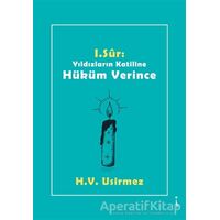 1. Sur: Yıldızların Katiline Hüküm Verince - H.V. Usirmez - İkinci Adam Yayınları