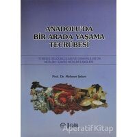 Anadoluda Birarada Yaşama Tecrübesi - Mehmet Şeker - Diyanet İşleri Başkanlığı