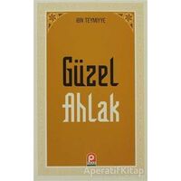 Güzel Ahlak - Takiyyuddin İbn Teymiyye - Pınar Yayınları