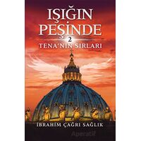 Işığın Peşinde-2 - İbrahim Çağrı Sağlık - Ceres Yayınları