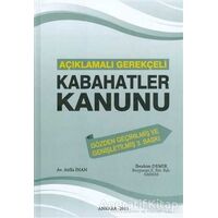 Açıklamalı Gerekçeli Kabahatler Kanunu - Atilla İnan - Art Basın Yayın Hizmetleri