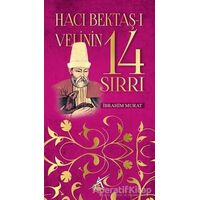 Hacı Bektaş-ı Velinin 14 Sırrı - İbrahim Murat - Avrupa Yakası Yayınları