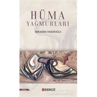 Hüma Yağmurları - İbrahim Terzioğlu - Bengü Yayınları