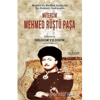 Manisada Medfun Ayancıklı Bir Osmanlı Sadrazamı Mütercim Mehmed Rüştü Paşa